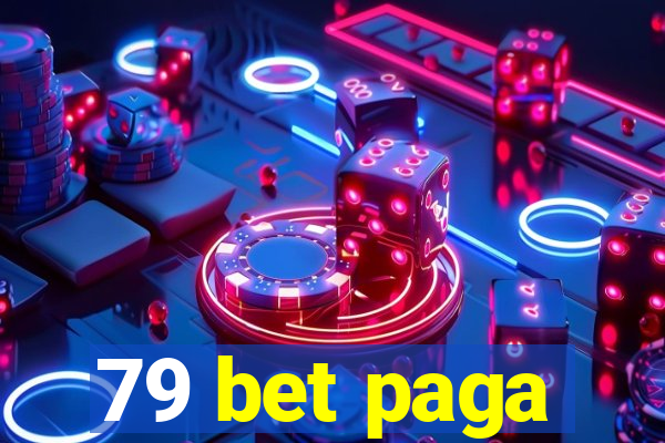 79 bet paga